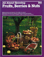 All about Growing Fruits, Berries and Nuts
