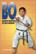 Bo: Karate Weapon of Self-Defense