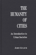 The Humanity of Cities: An Introduction to Urban Societies