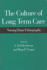 The Culture of Long Term Care: Nursing Home Ethnography
