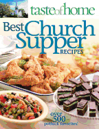 Taste of Home: Best Church Supper Recipes
