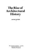 The Rise of Architectural History