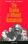 The Drama of Atheist Humanism