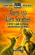 Aliens and Alien Societies