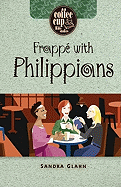 Frappe with Philippians