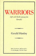 Warriors: Life and Death Among the Somalis