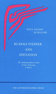 Rudolf Steiner and Initiation