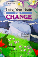 Using Your Brain--For a Change