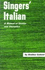 Singer's Italian: A Manual of Diction and Phonetics
