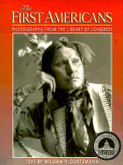 The First Americans: Photographs from the Library of Congress