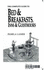Complete Guide to Bed and Breakfasts, Inns and Guesthouses