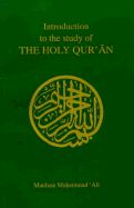 Introduction to the Study of the Holy Quran