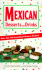 Mexican Desserts: The Sweet Side of Mexican Cooking!