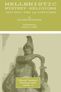 Hellenistic mystery-religions : their basic ideas and significance