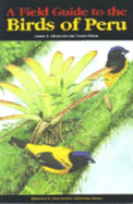 Field Guide to the Birds of Peru