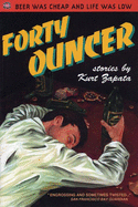 Forty-Ouncer: A Guide for Modern Nomads