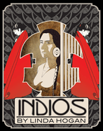 Indios: A Poem-- A Performance