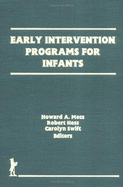 Early Intervention Programs for Infants