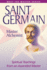 Saint Germain: Master Alchemist: Spiritual Teachings from an Ascended Master