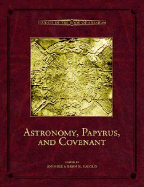 Astronomy, Papyrus, and Covenant