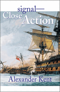 Signal - Close Action!