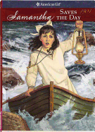 Samantha Saves the Day: A Summer Story