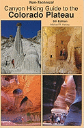 Non-Technical Canyon Hiking Guide to the Colorado Plateau
