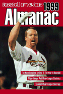 Baseball America's Almanac: A Comprehensive Review of the 1998 Season, Featuring Statistics and Commentary