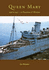 Queen Mary 1936-1947: In Peacetime and Wartime