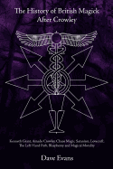 The History of British Magic After Crowley