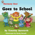 Harmony Bear Goes to Pre School