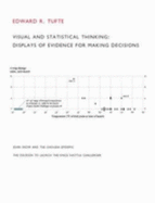 Visual and Statistical Thinking: Displays of Evidence for Decision Making