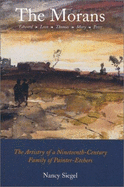 The Morans: The Artistry of a Nineteenth-Century Family of Painter-Etchers