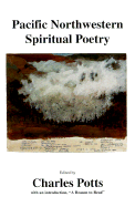 Pacific Northwestern Spiritual Poetry