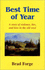 Best Time of Year: A Story of Violence, Lies and Love in the Old West