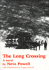 The Long Crossing