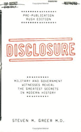 Disclosure: Military and Govt. Witnesses Reveal the Greatest Secrets in Modern History