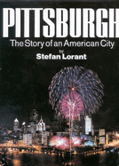 Pittsburgh: The Story of an American City
