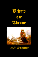Behind the Throne