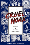 Cruel Hoax: Feminism & the New World Order