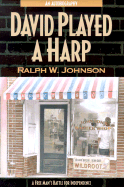 David Played a Harp