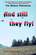 And Still They Fly!: The Henoch Prophecies