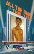 All the Rage This Year: The Phobos Science Fiction Anthology