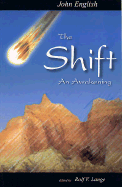 The Shift: An Awakening