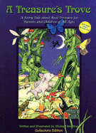 A Treasure's Trove: A Fairy Tale about Real Treasure for Parents and Children of All Ages