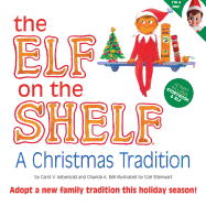 The Elf on the Shelf: A Christmas Tradition