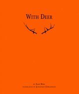 With Deer =: Hos Radjur