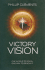 Victory Vision: One World to Reach. One Way to Reach It.