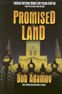 Promised Land: Vatican Intrigue Meets Hurricane Katrina: From Put-In-Bay to New Orleans