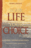 Your Life, Your Choice: A Journey Toward Inner Peace